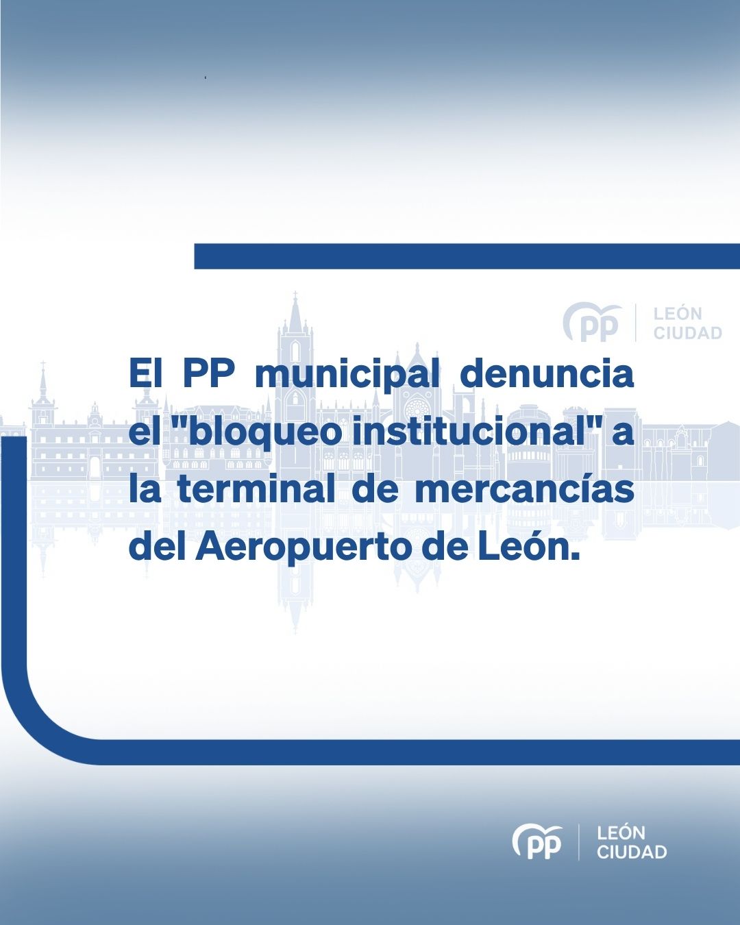 El PP municipal exige que se concrete con hechos la consecución de una terminal de mercancías en el Aeropuerto de León